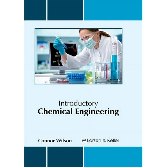 Introductory Chemical Engineering, (Hardcover)