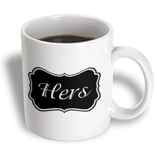 - 3dRose Hers - part of his and hers pair for a romantic couple - black and white retro vintage label for her, Ceramic Mug, 11-ounce