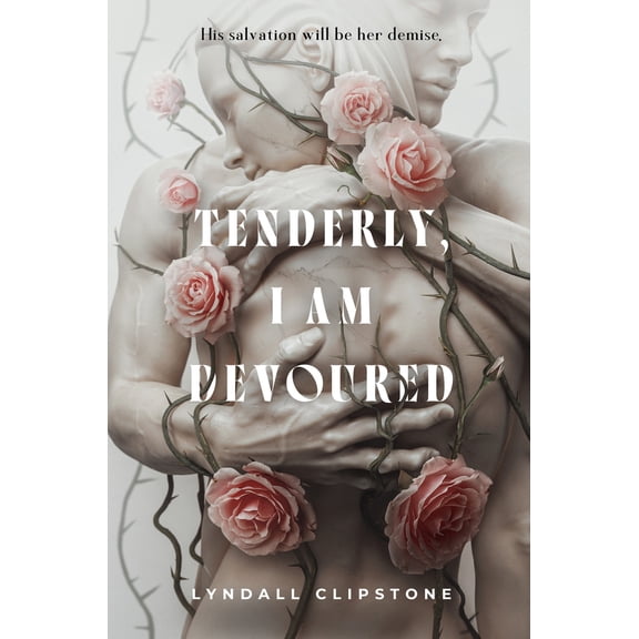 Pre-Owned Tenderly, I Am Devoured (Hardcover) 1250348900 9781250348906