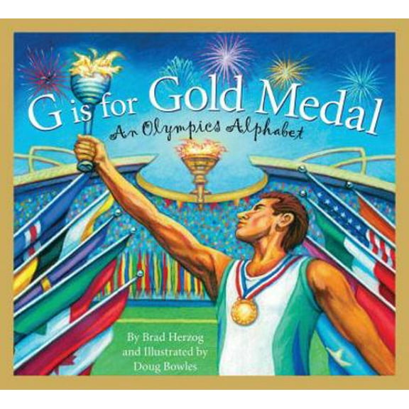 Pre-Owned G Is for Gold Medal: An Olympics Alphabet (Hardcover) by Brad Herzog