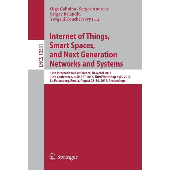 Internet of Things, Smart Spaces, and Next Generation Networks and Systems: 17th International Conference, New2an 2017, , (Paperback)