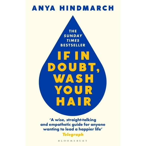 Pre-Owned If In Doubt, Wash Your Hair: The Sunday Times bestseller (Paperback) 1526629739 9781526629739