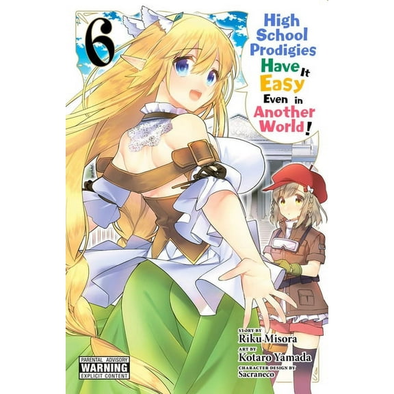 High School Prodigies Have It Easy Even  High School Prodigies Have It Easy Even in Another World!, Vol. 6 (Manga), Book 6, (Paperback)