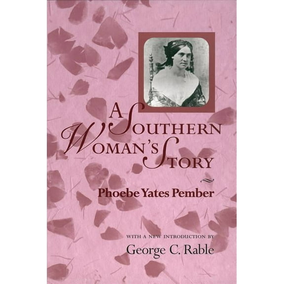 American Civil War Classics Southern Woman's Story, (Paperback)