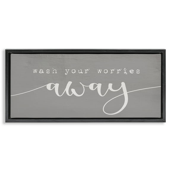 Stupell Industries Wash Your Worries Away Phrase Typography Painting Black Floater Framed Canvas Art Print Wall Art, 25 x 11