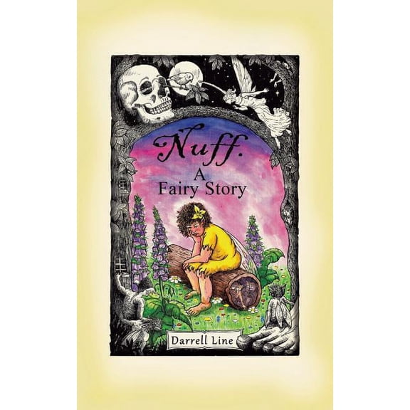 Nuff: A Fairy Story, (Paperback)
