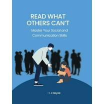 Read What Others Can't: Master Your Social and Communication Skills, (Paperback)