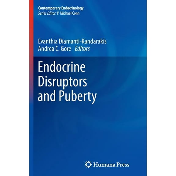 Contemporary Endocrinology Endocrine Disruptors and Puberty, (Paperback)