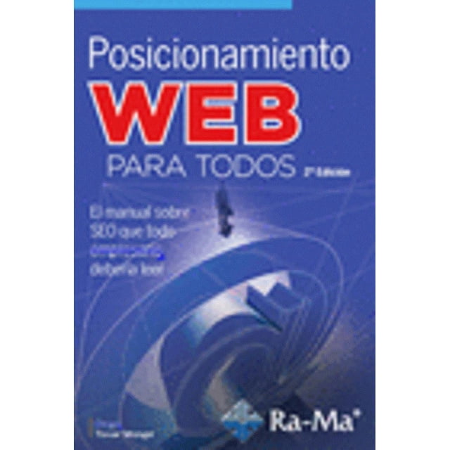 Posicionamiento web para todos RA-MA EDITORIAL RODRIGO TOVAR MONGE