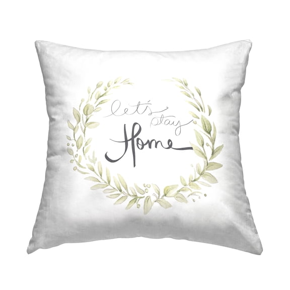 Stupell Industries Let's Stay Home Soft Green Botanical Wreath Design by Janice Gaynor Throw Pillow