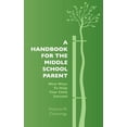 thumbnail image 2 of Handbook for the Middle School Parent : Nine Ways to Help Your Child Succeed, 2 of 4
