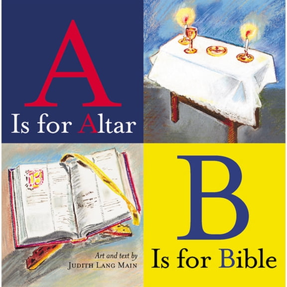 Pre-Owned A is for Altar, B Is for Bible (Hardcover) 1568544588 9781568544588