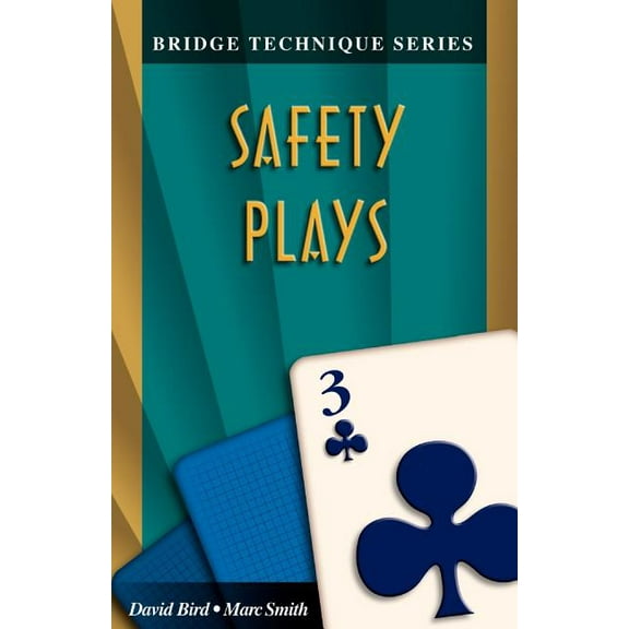 Bridge Technique: Bridge Technique 3: Safety Plays (Paperback)