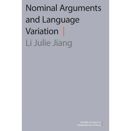UPC: 9780190084172 | Oxford Studies in Comparative Syntax: Nominal Arguments and Language Variation (Paperback)