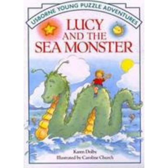 Pre-Owned Lucy and the Sea Monster (Usborne Young Puzzle Adventures) (Paperback) 0746014627 9780746014622