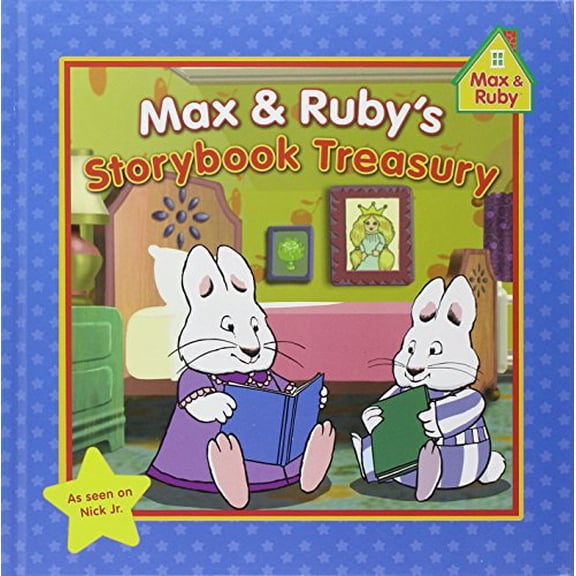 Pre-Owned Max & Ruby's Storybook Treasury (Max and Ruby) (Hardcover) 044846165X 9780448461656
