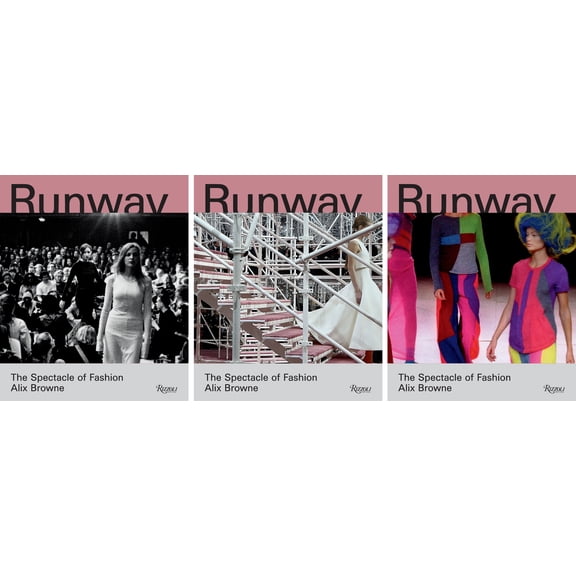 Runway: The Spectacle of Fashion (Hardcover)