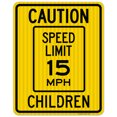 thumbnail image 1 of Caution Speed Limit 15 MPH Children Sign, Traffic Sign, 24x30 Reflective Aluminum EGP, 1 of 1