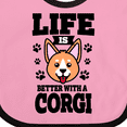 thumbnail image 4 of Inktastic Life is Better with a Corgi Boys or Girls Baby Bib, 4 of 4