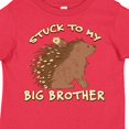 thumbnail image 4 of Inktastic Stuck to My Big Brother Boys or Girls Toddler T-Shirt, 4 of 5