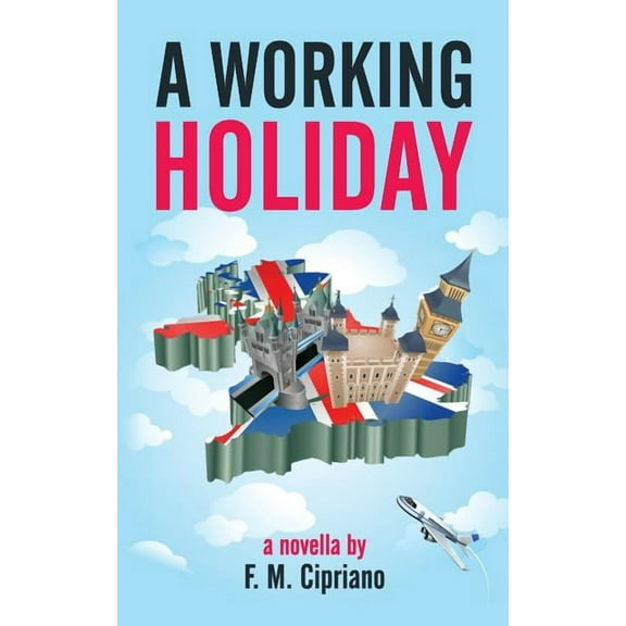 A Working Holiday (Paperback)