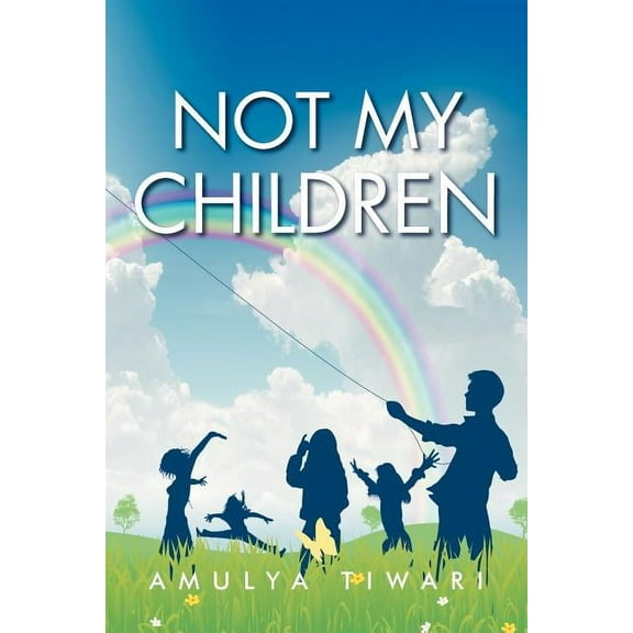 Not My Children (Paperback)