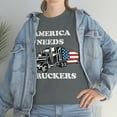 thumbnail image 3 of America Needs Truckers, Truck Drivers gift T-shirt, 3 of 5