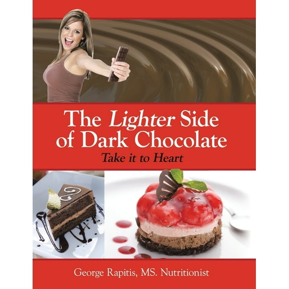 Lighter Side Of Dark Chocolate : Take It to Heart