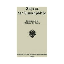 Eichung Der Binnenschiffe, (Paperback)