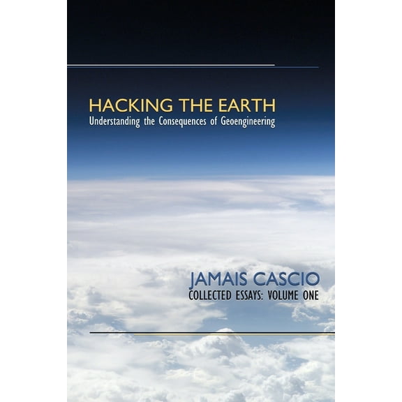 Hacking the Earth, (Paperback)