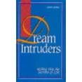 thumbnail image 1 of Pre-Owned Dream Intruders: Riding Out the Storms of Life (Hardcover) 0784700516 9780784700518, 1 of 1