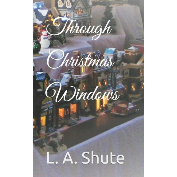 Through Christmas Windows (Paperback)