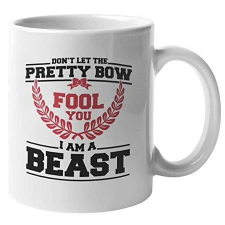 Don't Let The Pretty Bow Fool You. I'm A Beast. Funny Cheerleading Coffee & Tea Gift Mug For Daughter, Mom, Female Supporter, Advocator, Best Friend, Sport Enthusiasts And Women Cheerleaders (11oz)