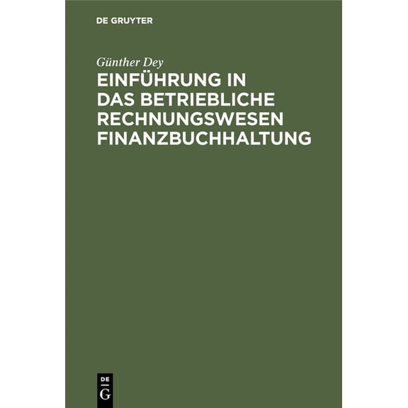 Einführung in das betriebliche Rechnungswesen Finanzbuchhaltung, (Hardcover)
