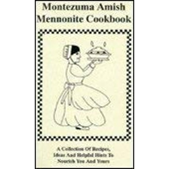 Pre-Owned Montezuma Amish Mennonite Cookbook, 9780963070401, 0963070401, Paperback,