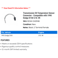 thumbnail image 2 of Transmission Temperature Sensor Connector - Compatible with 1990 Dodge D150 5.9L V8, 2 of 2