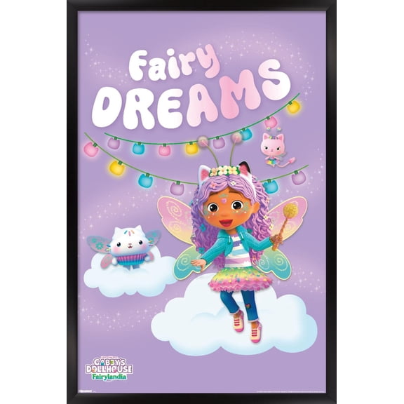 Gabby's Dollhouse: Fairylandia - Fairy Dreams Wall Poster, 22.375" x 34" Framed