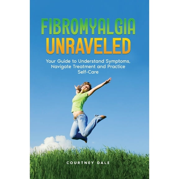 Fibromyalgia Unraveled, (Paperback)