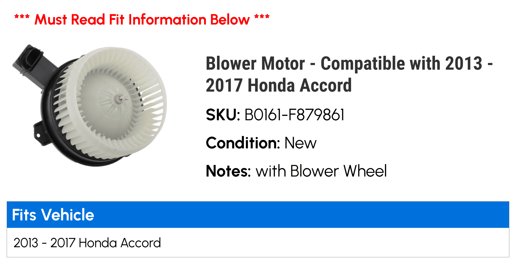 Blower Motor - Compatible with 2013 - 2017 Honda Accord 2014 2015 2016