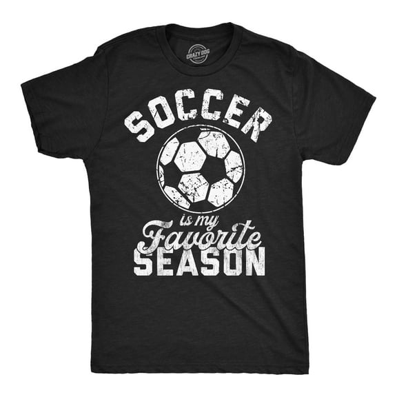Mens Funny T Shirts Soccer Is My Favorite Season Sarcastic Graphic Novelty Tee For Men Graphic Tees