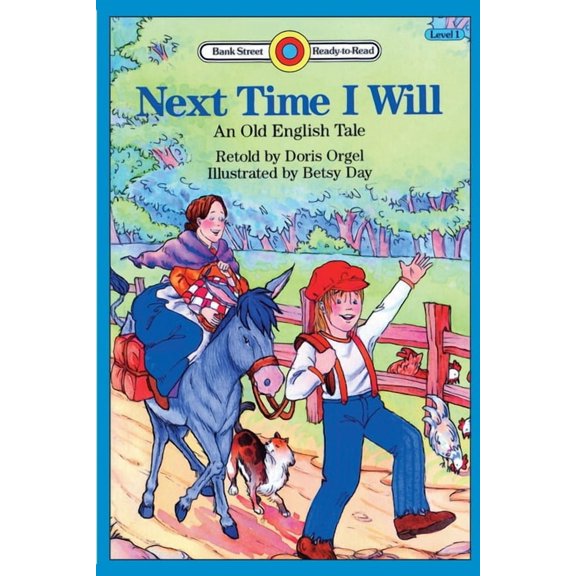 Bank Street Ready-To-Read Next Time I Will: Level 1, (Paperback)