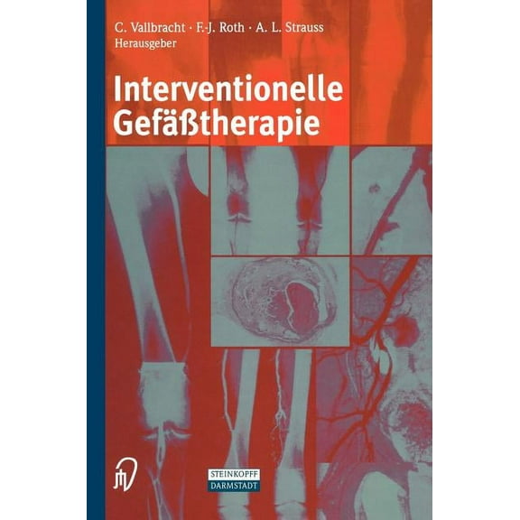 Interventionelle Gefäßtherapie, (Hardcover)