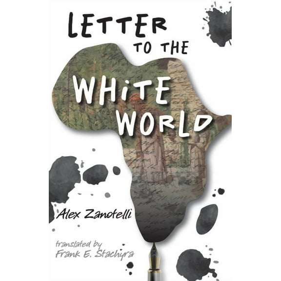 Letter to the White World, (Paperback)