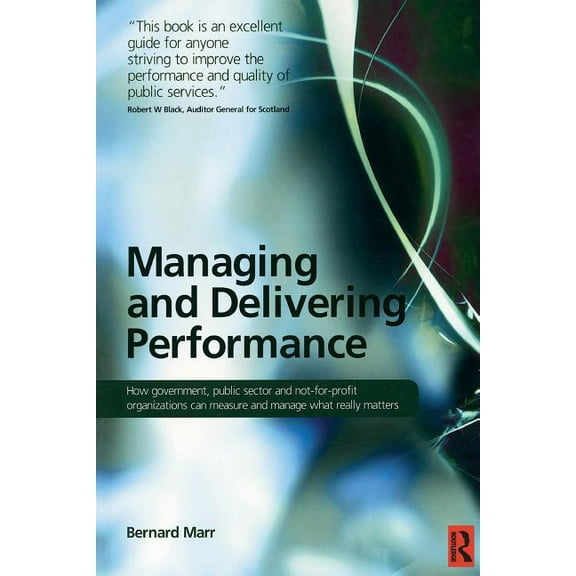 Managing and Delivering Performance, (Paperback)