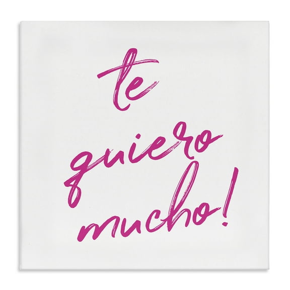 Stupell Industries Te Quiero Mucho Rosa Inspirational Quotes & Sayings Painting Wrapped Canvas Art Print Wall Art, 17 x 17