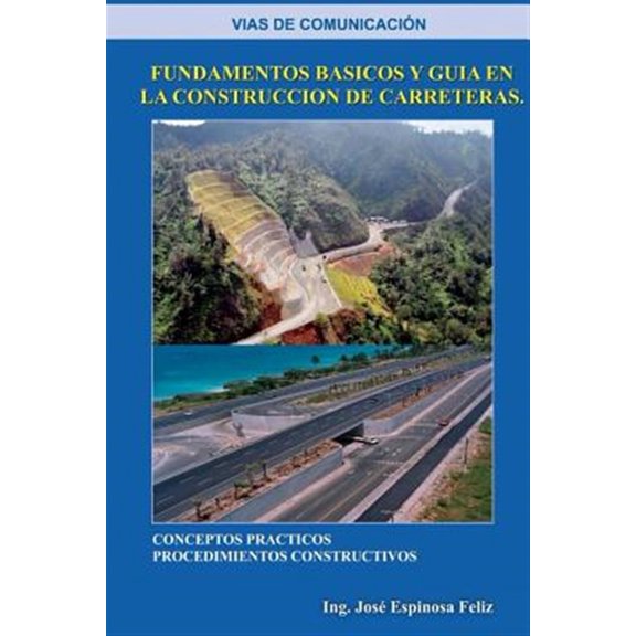 Pre-Owned Las Vias de Comunicacion: Fundamentos Basicos y Guia En La Construccion de Carretera