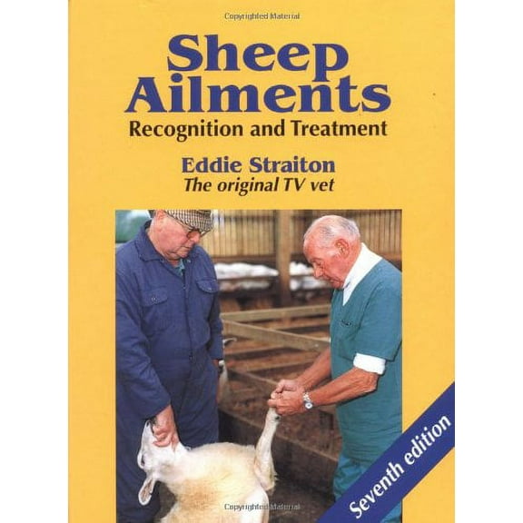 Sheep Ailments : Recognition and Treatment (Hardcover)