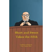 Short and Sweet: Short and Sweet Takes the Fifth (Paperback)