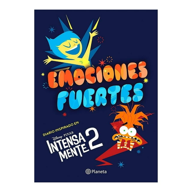 Emociones fuertes. Diario inspirado en Intensamente 2 Planeta Infantil Disney