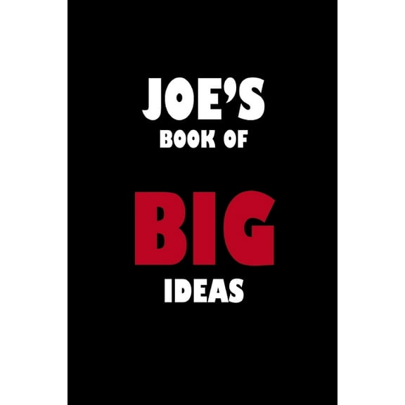 Joe's Book of Big Ideas, (Paperback)